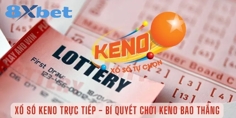 Thông tin về xổ số online keno hấp dẫn